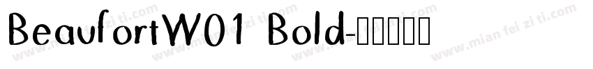 BeaufortW01 Bold字体转换